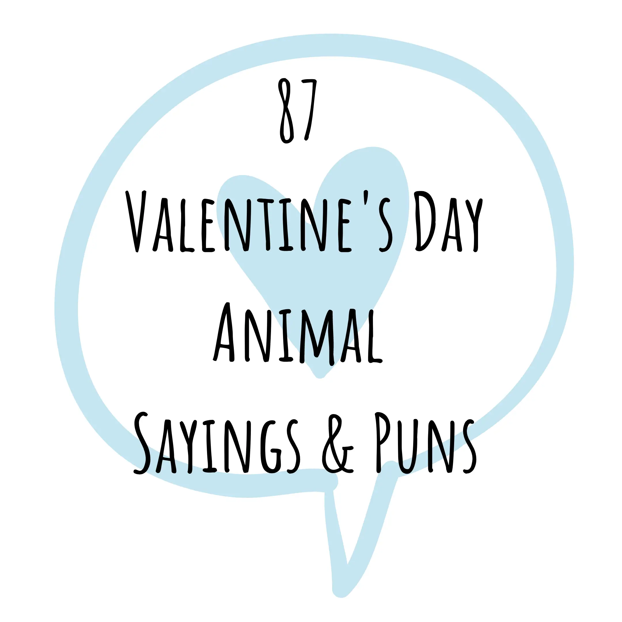 87 Valentine's Day Animal Sayings and Puns – The Modern Mindful Mom