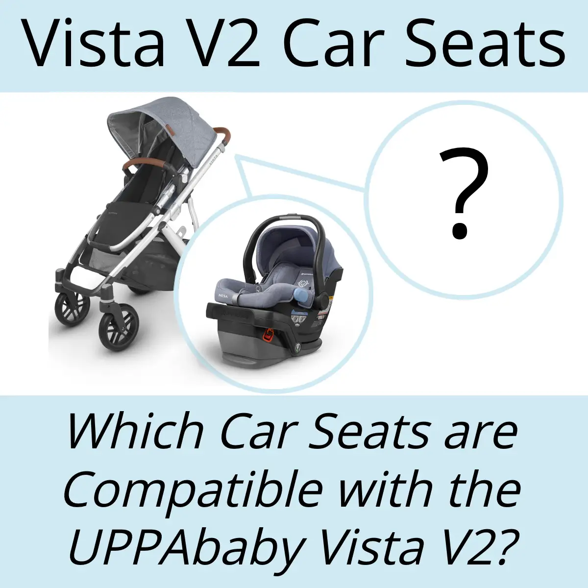 uppababy vista stroller compatible car seats