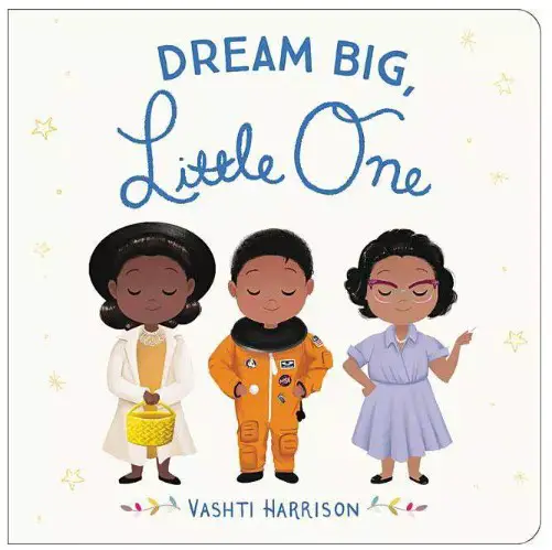 Dream Big Little One - Diversity Book for Toddlers