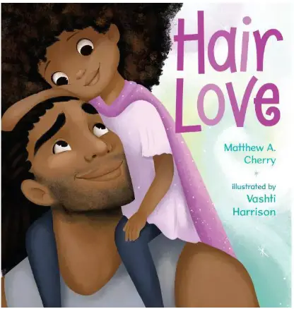 Hair Love - Toddler Books About Diversity