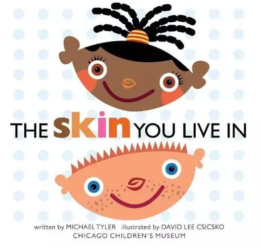 The Skin You Live in Board Book