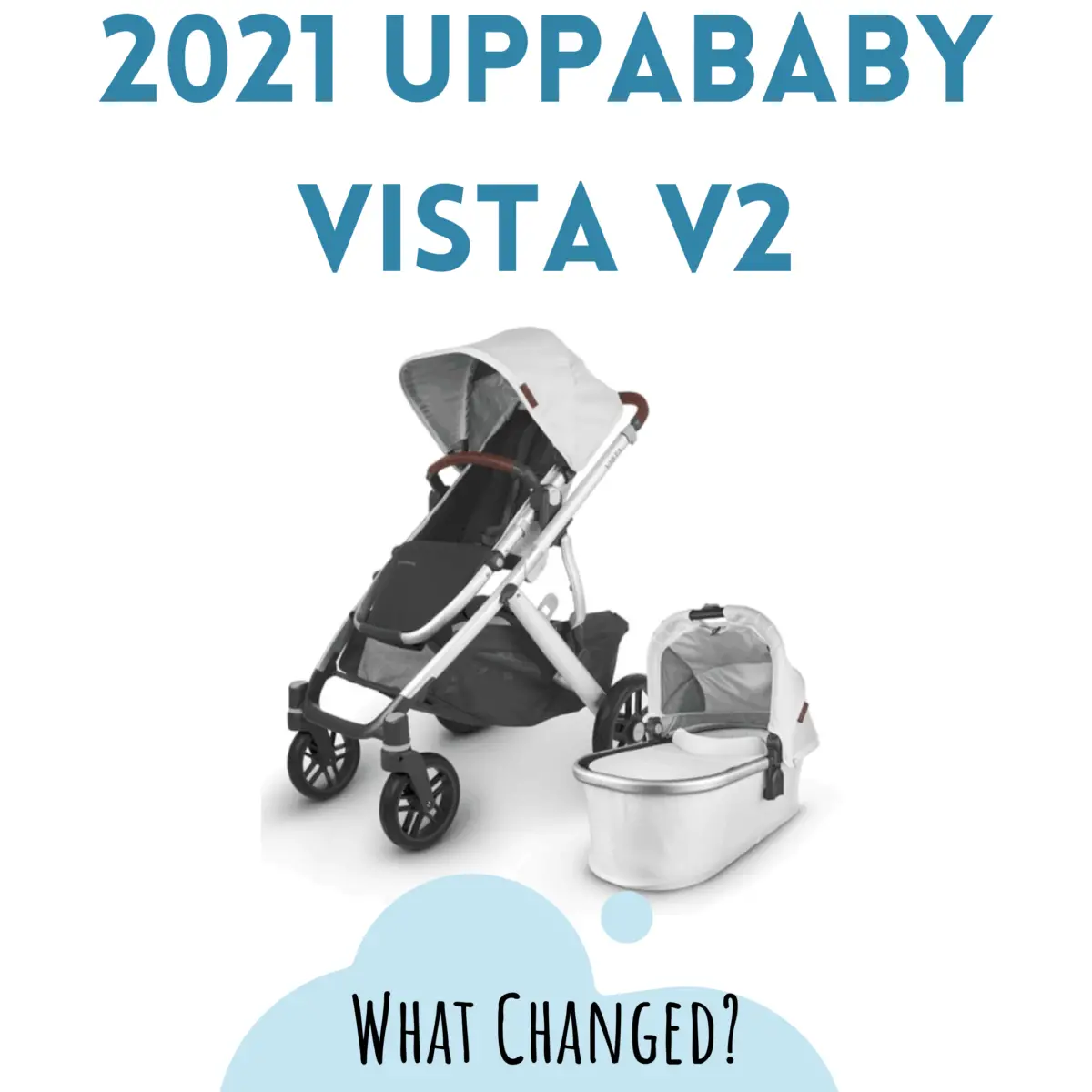 2021 UPPAbaby Vista V2 | What Changed?