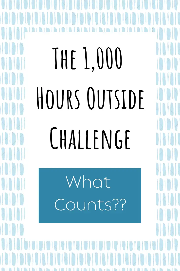 The 1000 hours outside challenge - what counts?