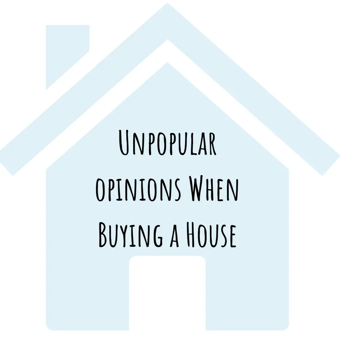 Unpopular Opinions When Buying A House + 10 Common Home-Buying Mistakes