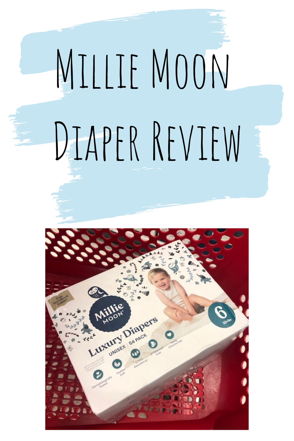 Millie Moon Diaper Review 2021 The Modern Mindful Mom