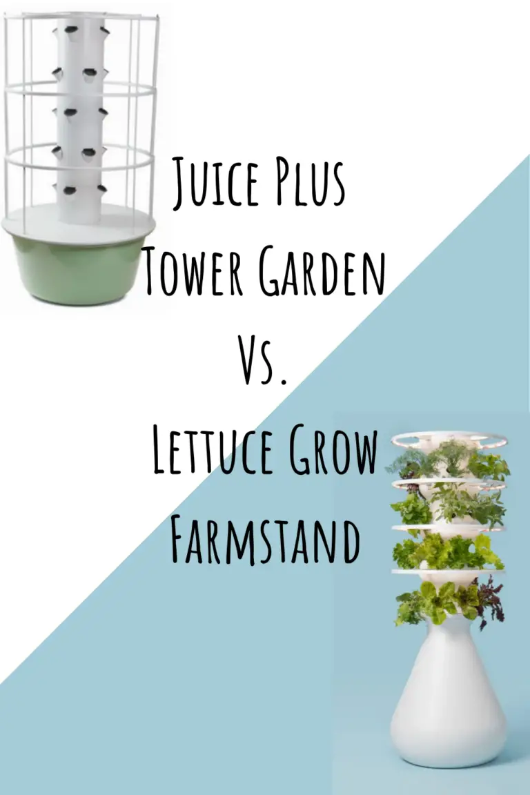 Juice Plus Tower Garden Vs. Lettuce Grow Farmstand