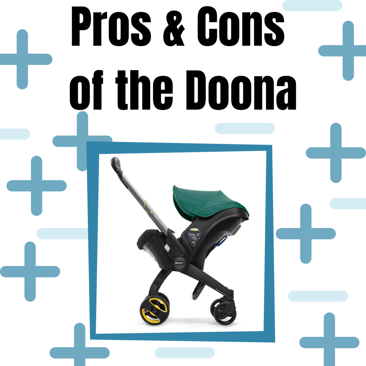 Pros & Cons of the Doona The Modern Mindful Mom