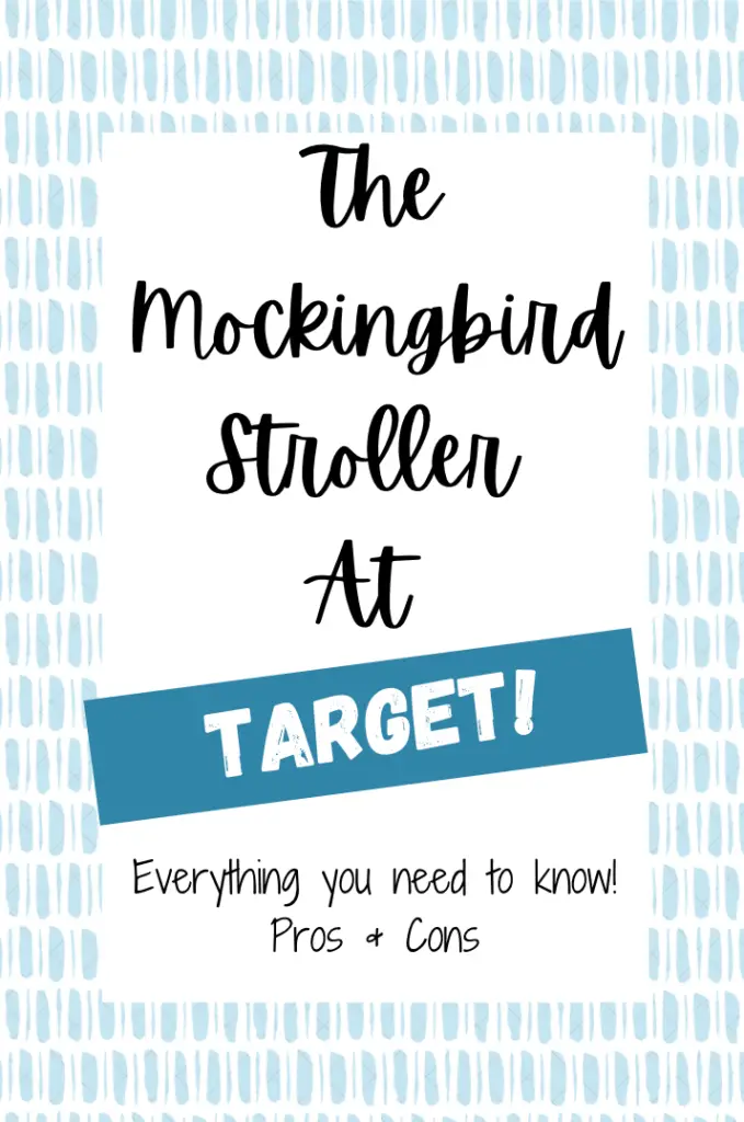Mockingbird Stroller at Target | Everything You Need to Know