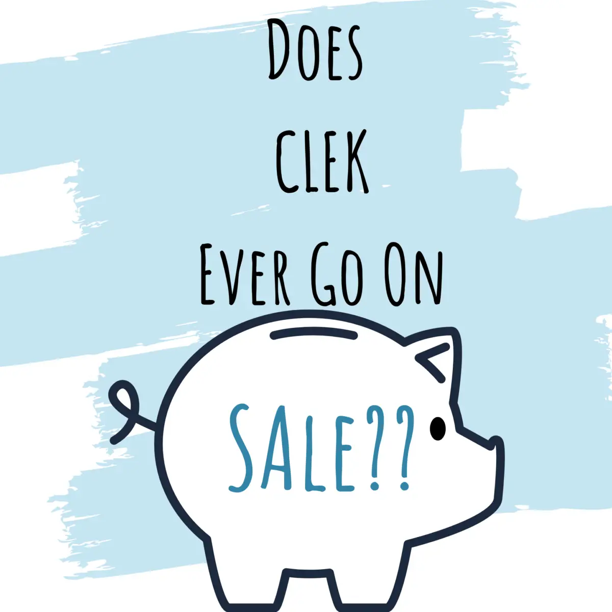 Does Clek ever go on sale?