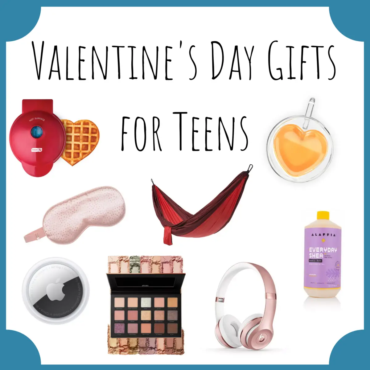 Best Valentine's Day Gifts for Teens (& College Kids) – The Modern Mindful Mom