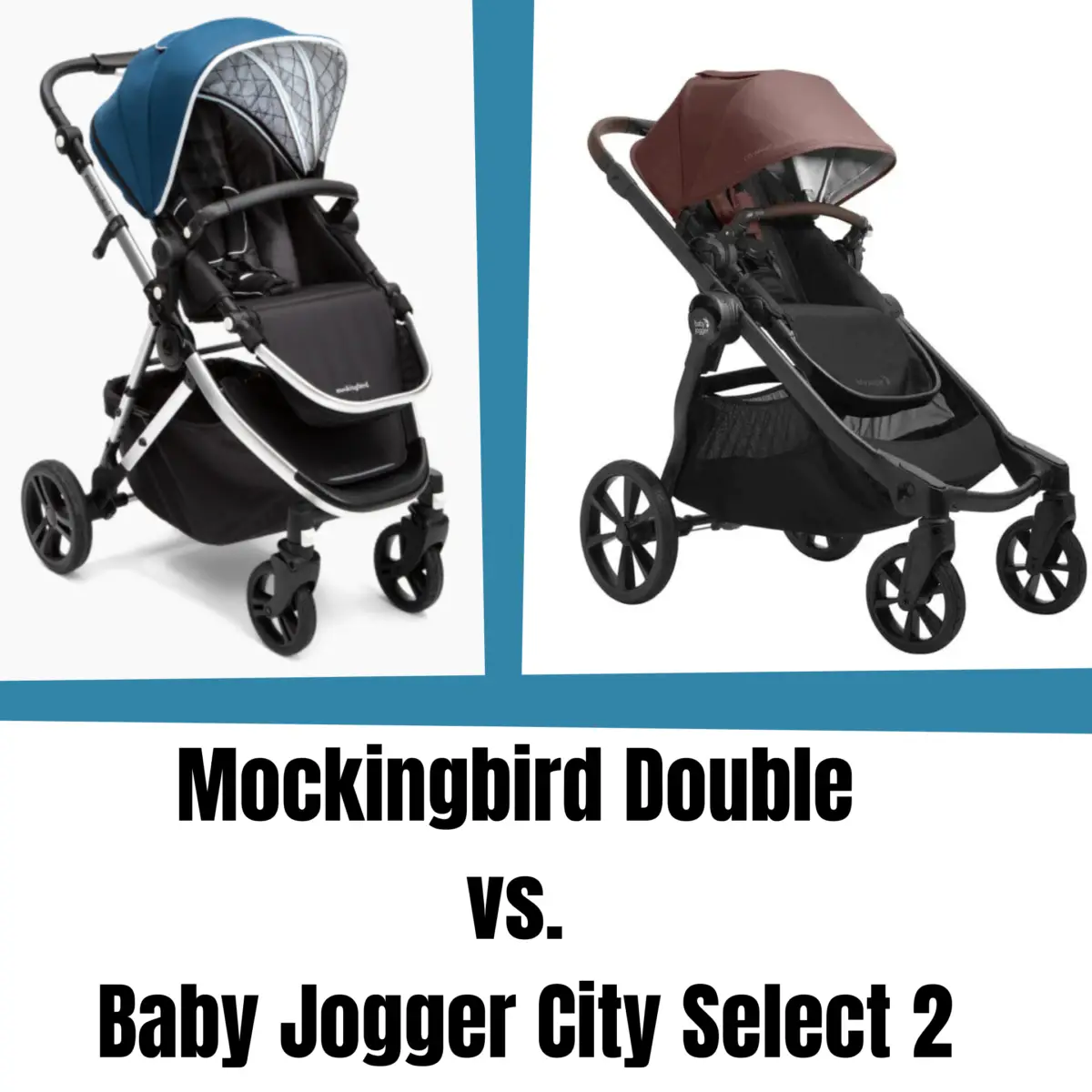 Mockingbird Double vs Baby Jogger City Select