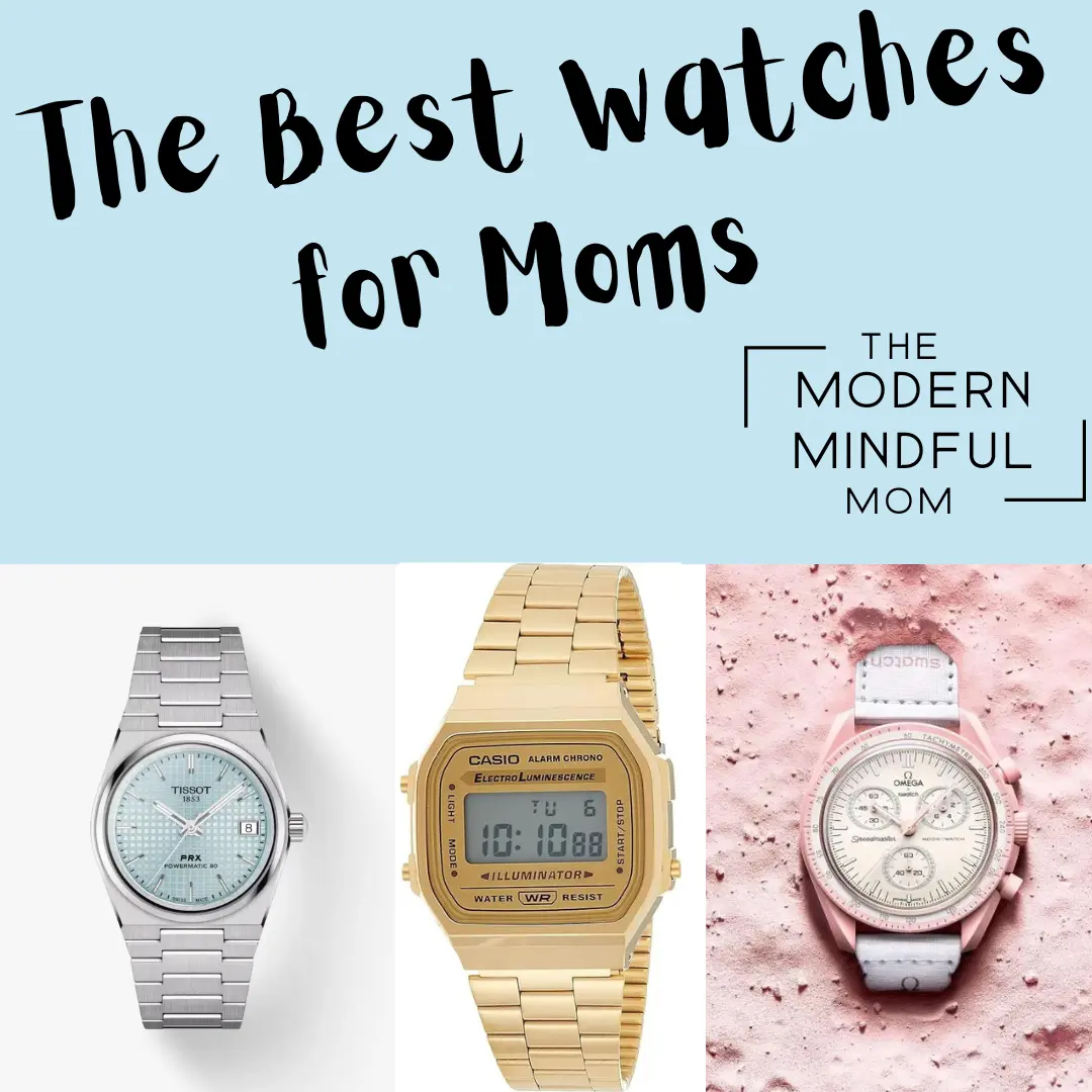 The Best Mom Watches